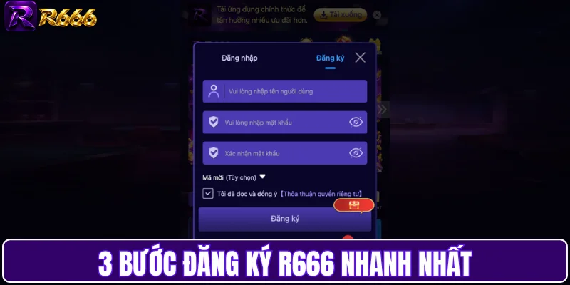 3 bước đăng ký R666 nhanh nhất