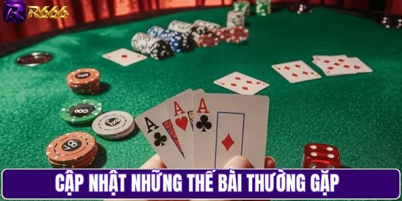 Cập nhật những thế bài thường gặp