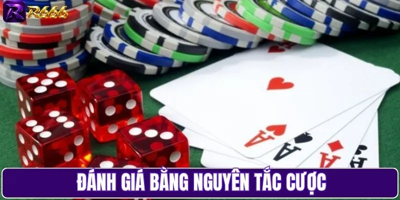 Đánh giá bằng nguyên tắc cược