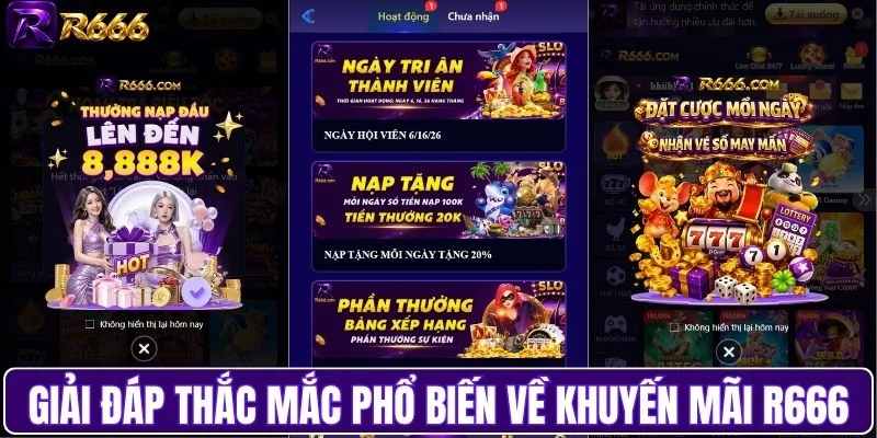 Giải đáp thắc mắc phổ biến về khuyến mãi R666