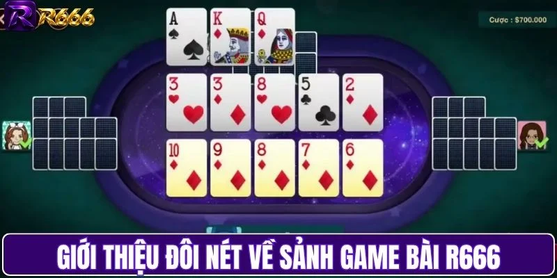 Giới thiệu đôi nét về sảnh game bài R666