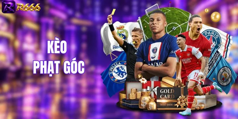 Kèo Phạt Góc - Loại Hình Cá Cược Hấp Dẫn Nhất 2026   