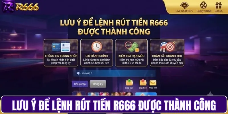 Lưu ý để lệnh rút tiền R666 được thành công