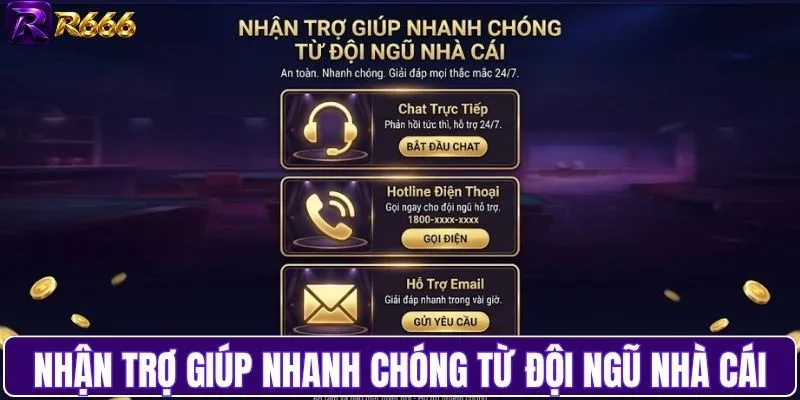 Nhận trợ giúp nhanh chóng từ đội ngũ nhà cái