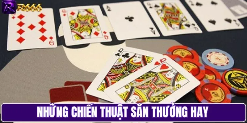 Những chiến thuật săn thưởng hay