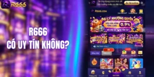 R666 Có Uy Tín Không? Tìm Hiểu Kỹ Trước Khi Tham Gia