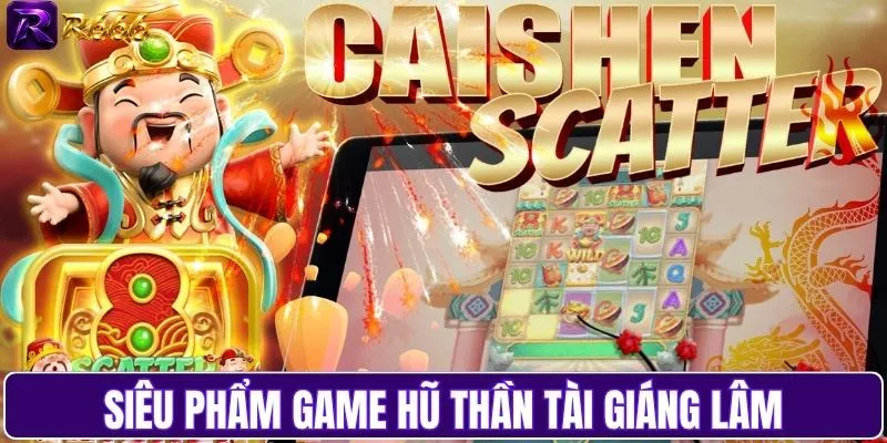 Siêu phẩm Thần Tài giáng lâm với hũ vàng lớn