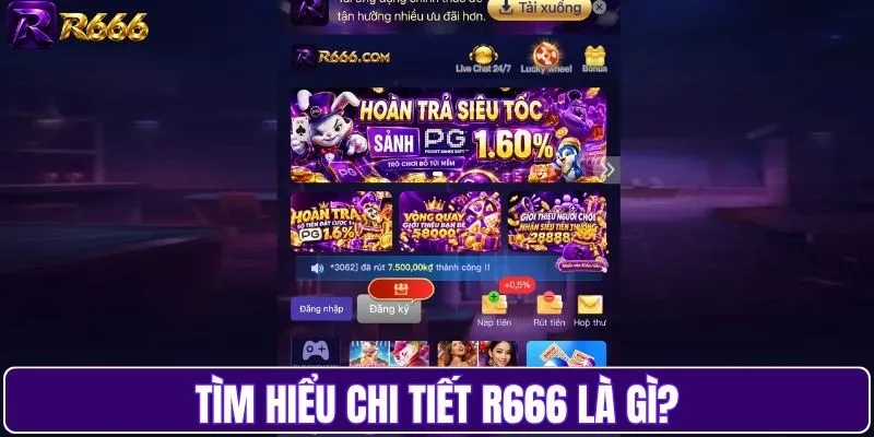 Tìm hiểu chi tiết R666 là gì?